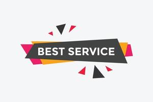 Best service text button. Best service speech bubble. Best service Colorful web banner. vector illustration