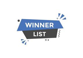 botón de texto de la lista de ganadores. burbuja de habla de mejor servicio. banner web colorido de la lista de ganadores. ilustración vectorial vector