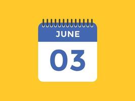 june 3 calendar reminder. 3rd june daily calendar icon template. Calendar 3rd june icon Design template. Vector illustration