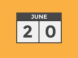 june 20 calendar reminder. 20th june daily calendar icon template. Calendar 20th june icon Design template. Vector illustration