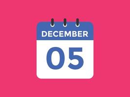 Recordatorio del calendario del 5 de diciembre. Plantilla de icono de calendario diario del 5 de diciembre. plantilla de diseño de icono de calendario 5 de diciembre. ilustración vectorial vector
