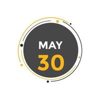 may 30 calendar reminder. 30th may daily calendar icon template. Calendar 30th may icon Design template. Vector illustration