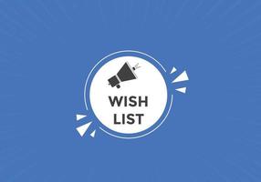 Wish List text button. Best service speech bubble. Wish List Colorful web banner. vector illustration