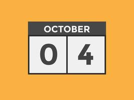 october 4 calendar reminder. 4th october daily calendar icon template. Calendar 4th october icon Design template. Vector illustration