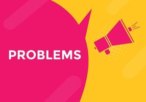 problem button. speech bubble. problem Colorful web banner. vector illustration.