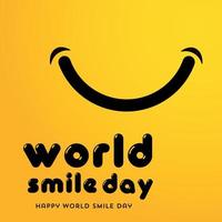 World Smile Day Vector Template Design Illustration Happy greeting banner design yellow background