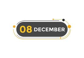 december 8 calendar reminder. 8th december daily calendar icon template. Calendar 8th december icon Design template. Vector illustration