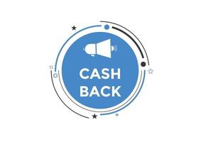 Cash back text button. speech bubble. Cash back Colorful web banner vector