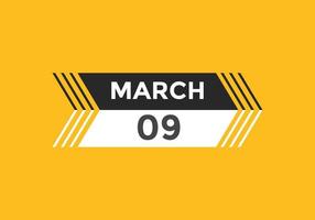 march 9 calendar reminder. 9th march daily calendar icon template. Calendar 9th march icon Design template. Vector illustration