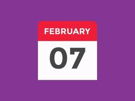 february 7 calendar reminder. 7th february daily calendar icon template. Calendar 7th february icon Design template. Vector illustration