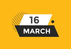 march 16 calendar reminder. 16th march daily calendar icon template. Calendar 16th march icon Design template. Vector illustration