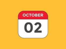 october 2 calendar reminder. 2nd october daily calendar icon template. Calendar 2nd october icon Design template. Vector illustration