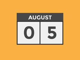 august 5 calendar reminder. 5th august daily calendar icon template. Calendar 5th august icon Design template. Vector illustration