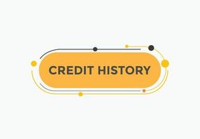 credit history move text button. speech bubble. credit history Colorful web banner. vector illustration. credit history label sign template