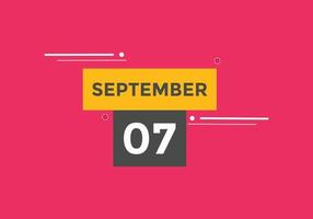 september 7 calendar reminder. 7th september daily calendar icon template. Calendar 7th september icon Design template. Vector illustration