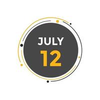 july 12 calendar reminder. 12th july daily calendar icon template. Calendar 12th july icon Design template. Vector illustration