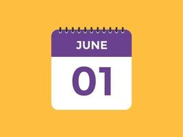 june 1 calendar reminder. 1st june daily calendar icon template. Calendar 1st june icon Design template. Vector illustration