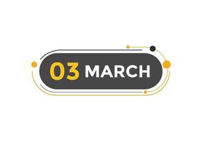 march 3 calendar reminder. 3rd march daily calendar icon template. Calendar 3rd march icon Design template. Vector illustration