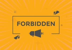 forbidden button. forbidden speech bubble. forbidden Colorful web banner. vector illustration