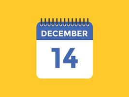 Recordatorio del calendario del 14 de diciembre. Plantilla de icono de calendario diario del 14 de diciembre. plantilla de diseño de icono de calendario 14 de diciembre. ilustración vectorial vector