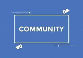 community text button. speech bubble. community Colorful web banner. vector illustration