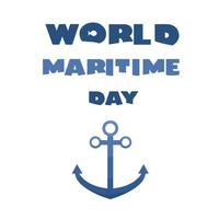 día marítimo mundial, 26 de septiembre. El día marítimo mundial se centra en la importancia de la seguridad del transporte marítimo, la protección marítima y el medio ambiente marino y enfatiza un aspecto particular del trabajo de la OMI. vector