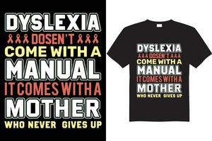 World Dyslexia Awareness T-shirt design vector