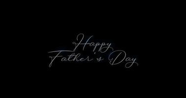 Happy father's day text animation. Alpha channel. Saber animation video