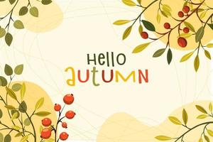 hola ilustración vectorial de otoño con frase en estilo de corte de papel decorada con hermosas hojas brillantes sobre fondo claro. diseño para tarjetas de felicitación, carteles promocionales o de venta, volante, banner web vector