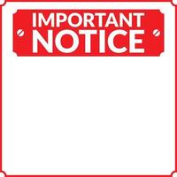 Important Notice Blank Template in Red Color vector