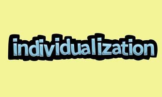 INDIVIDUALIZATION writing vector design on a yellow background