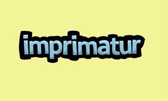 IMPRIMATUR writing vector design on a yellow background