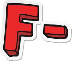 sticker of a cartoon F grade vector