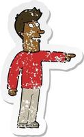 retro distressed sticker of a cartoon man pointing vector