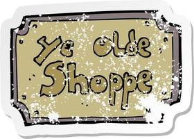 retro distressed sticker of a cartoon old fake shop sign vector
