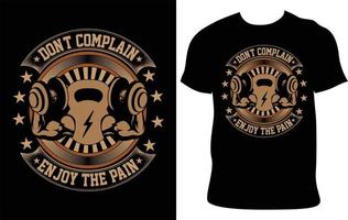 Don't Complain Enjoy The Pain. Fitness Inspirational quote. vector