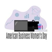 American Business Womens Day, idea for a poster, banner or themed postcard, business work environment and paraphernalia vector