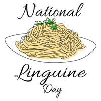 National Linguine Day, traditional pasta for postcard or menu design vector