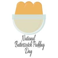 National Butterscotch Pudding Day, idea for a poster or menu design vector