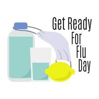 Get Ready For Flu Day, idea for a banner or postcard on a medical theme vector