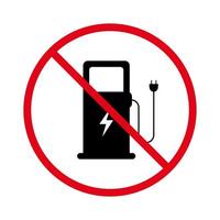 pictograma prohibido de la central eléctrica del coche. prohibir el icono de silueta negra del servicio de repostaje. prohibir el símbolo del círculo rojo de parada de combustible. no se permite señal de estación de electricidad. ilustración vectorial aislada. vector