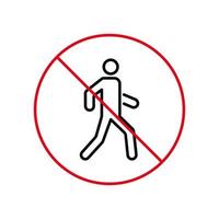 Ban Man Pedestrian Walk Through Street Black Line Icon. People Entry Forbidden Outline Pictogram. Prohibited Pedestrian Enter Red Stop Circle Symbol. No Entrance Sign. Isolated Vector Illustration.