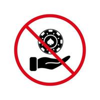 Prohibited Gambling Red Stop Circle Symbol. No Allowed Money Game Sign. Ban Play Chip Poker Club Bridge Black Silhouette Icon. Forbidden Casino Gamble Pictogram. Isolated Vector Illustration.