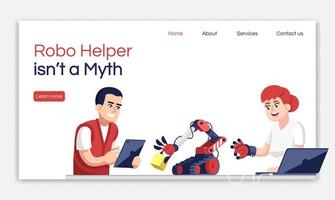 Robo helper is not myth landing page vector template. Droid engineering website interface idea with flat illustrations. Robot assistant homepage layout. Web banner, webpage cartoon concept