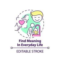 Find meaning in everyday life concept icon. Improving mental health abstract idea thin line illustration. Isolated outline drawing. Editable stroke. vector