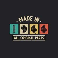 Made in 1966 All Original Parts vector