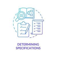 Determining specifications blue gradient concept icon. Information system development stage abstract idea thin line illustration. Isolated outline drawing. vector