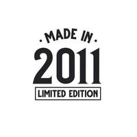 Made in 2011 Limited Edition vector