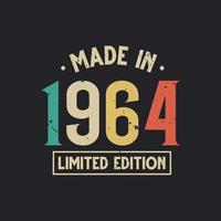 Vintage 1964 birthday, Made in 1964 Limited Edition vector