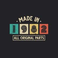 Made in 1982 All Original Parts vector